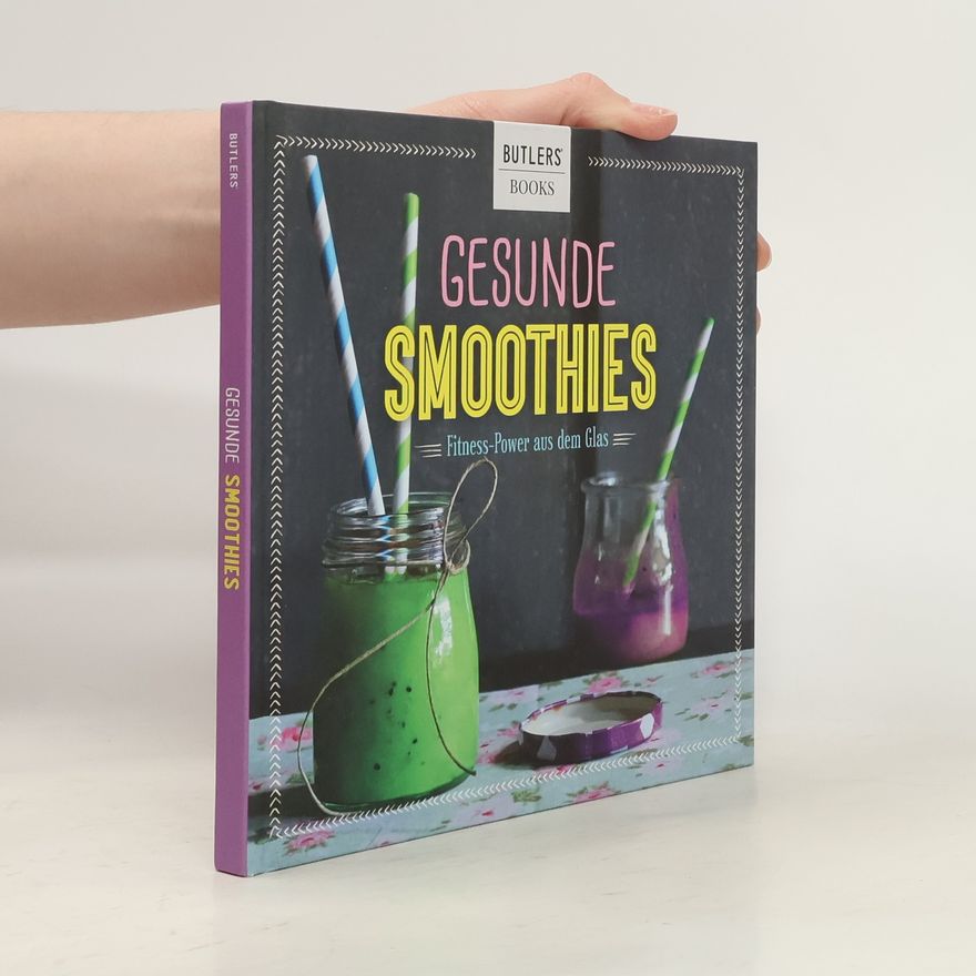 Kolektiv autorů Gesunde Smoothies