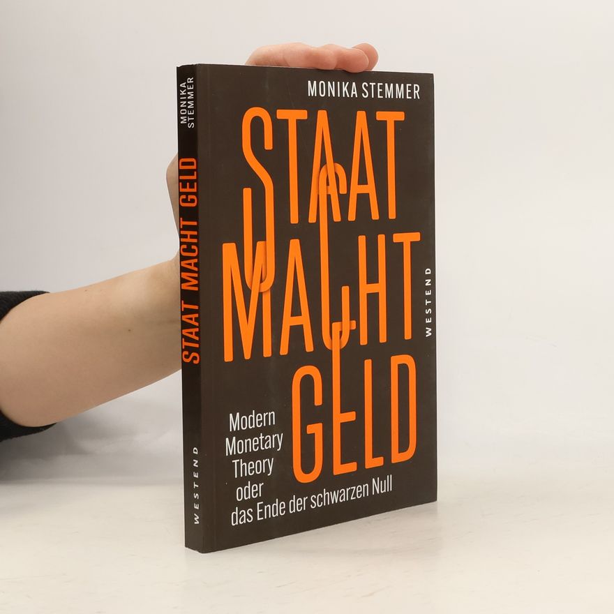 Monika Stemmer Staat, Macht, Geld