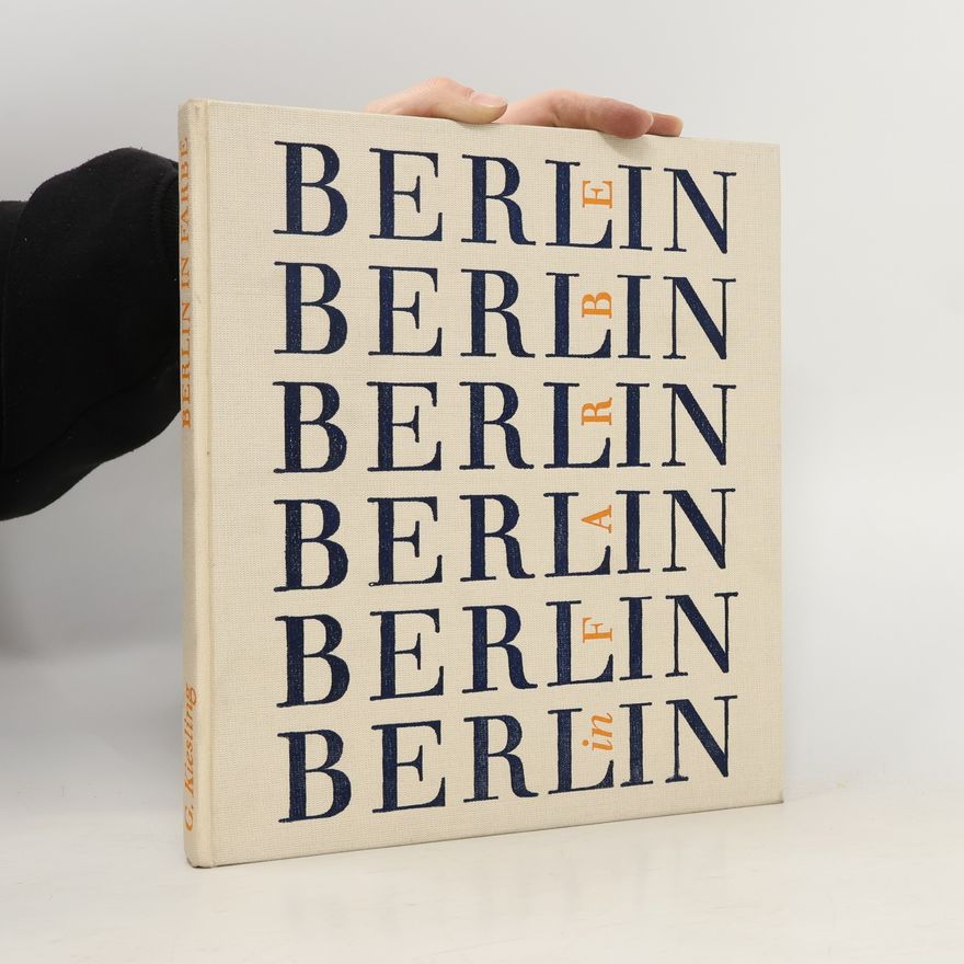 Gabriele Kiesling Berlin in Farbe