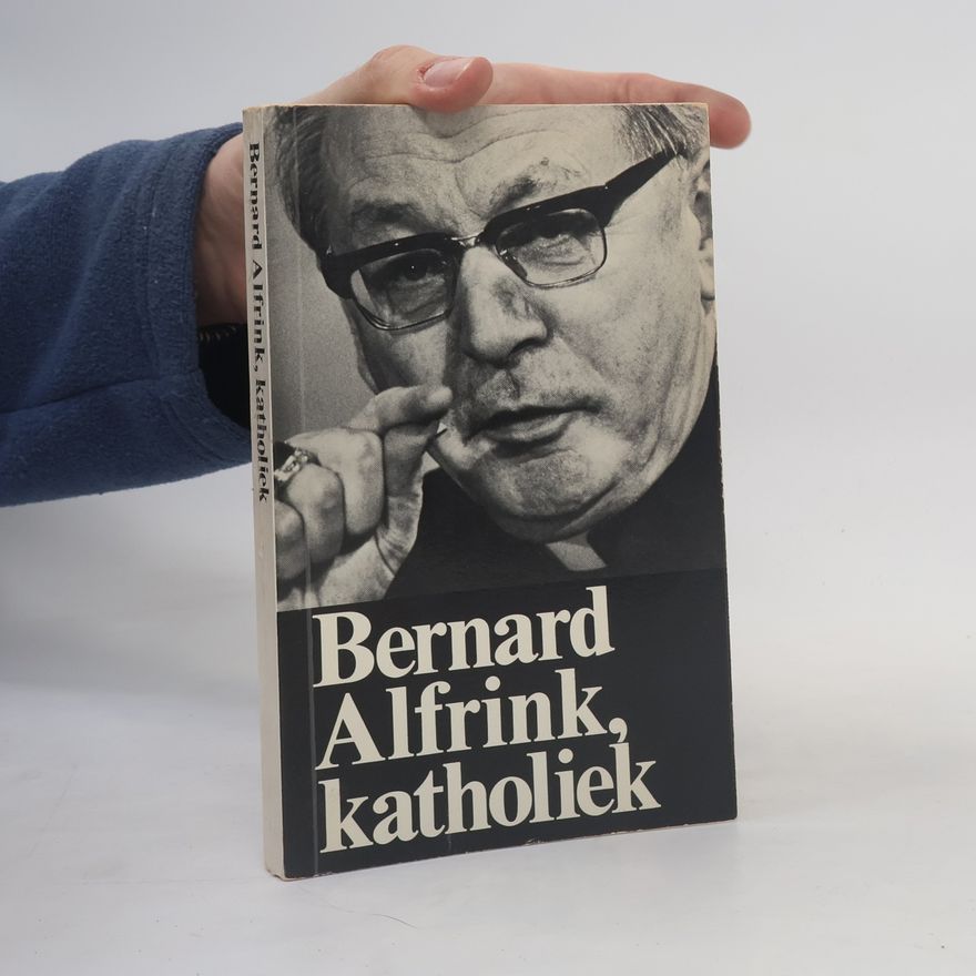 Ton Oostveen Bernard Alfrink, katholiek.