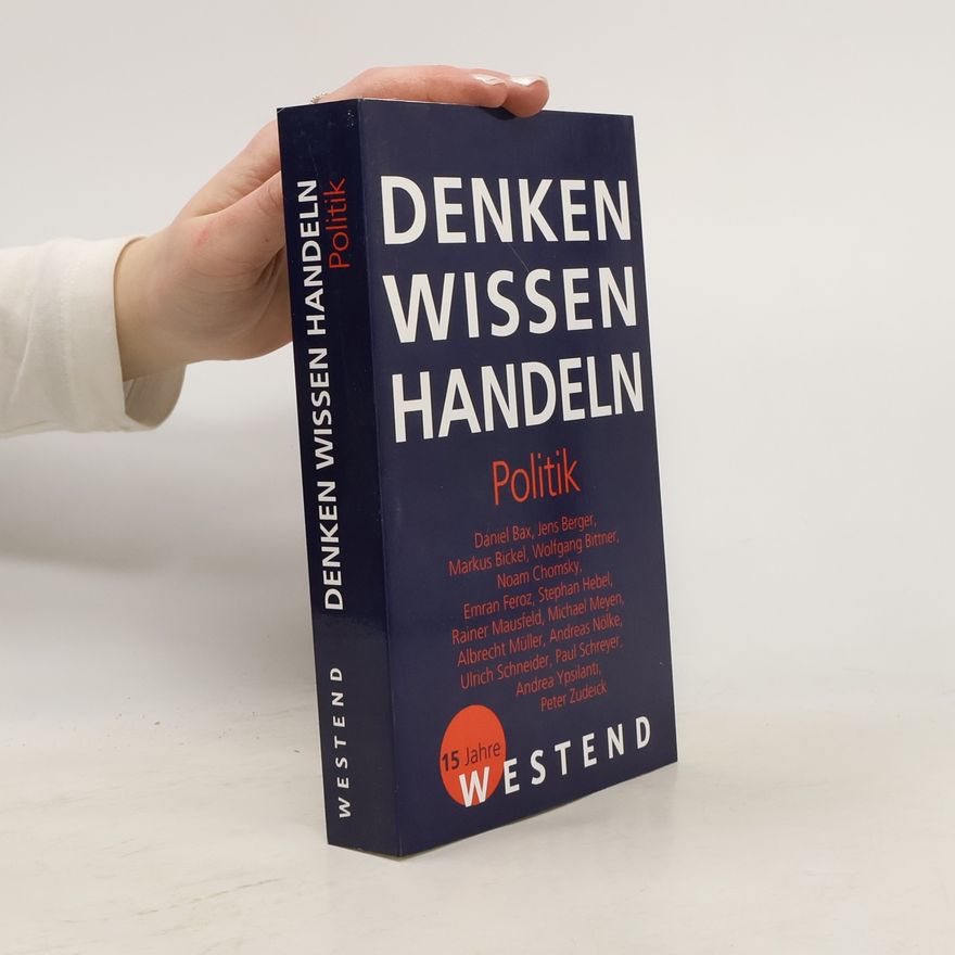 Philipp Müller Denken Wissen Handeln - Politik