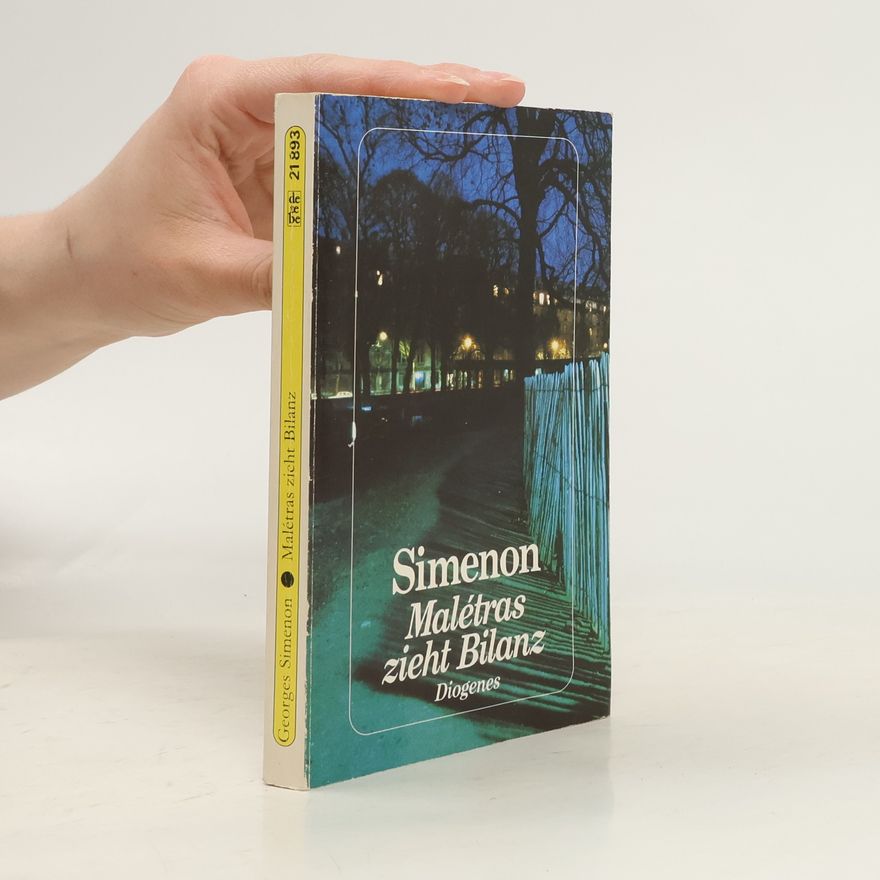 Georges Simenon Malétras zieht Bilanz