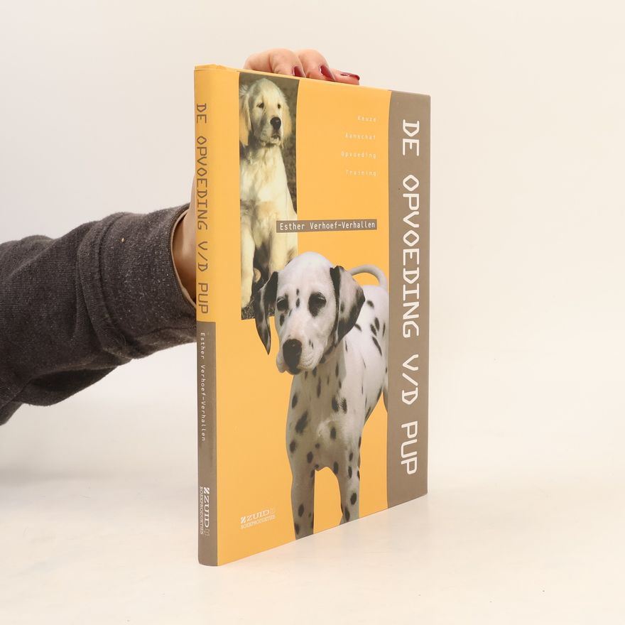 Esther Verhoef De opvoeding van de pup