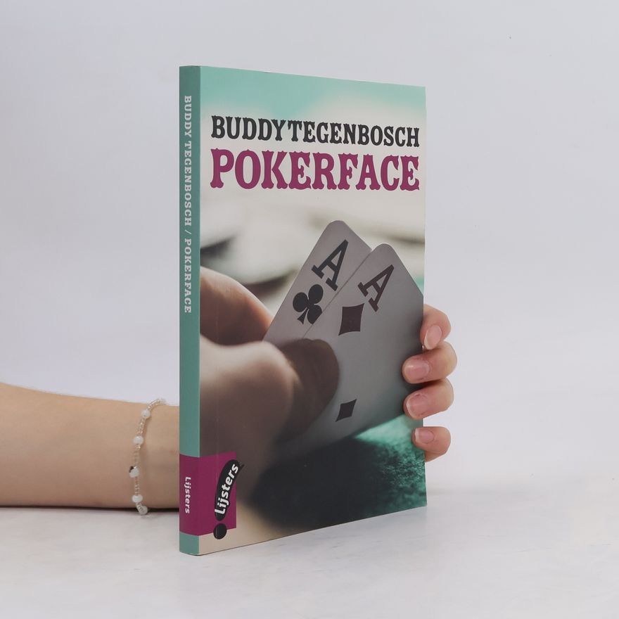 Buddy Tegenbosch Lijsters: Pokerface