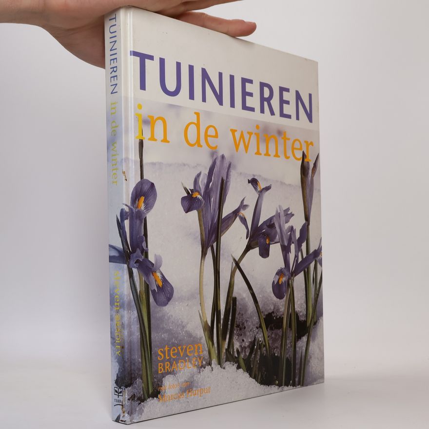 Steven B. Bradley Tuinieren in de winter