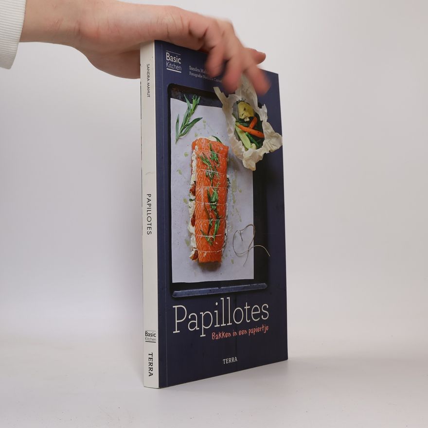 Sandra Mahut Basic Kitchen: Papillotes