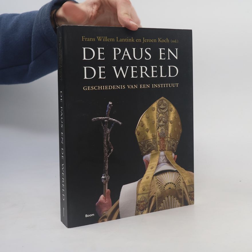 Frans Willem Lantink De paus en de wereld