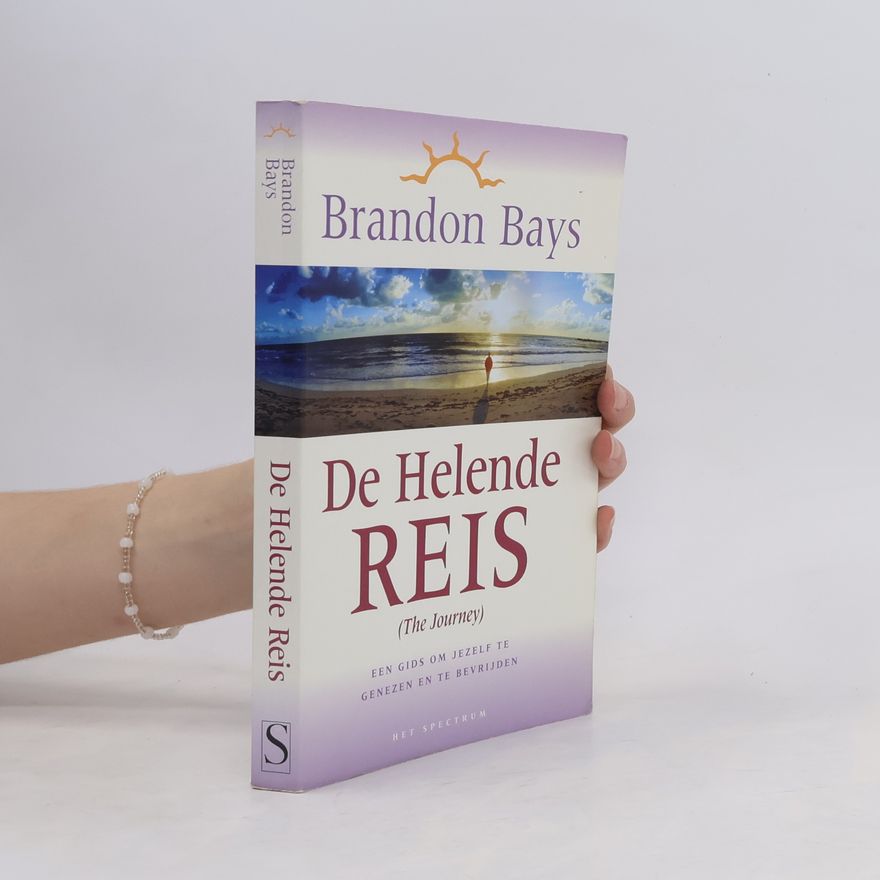 Brandon Bays De helende reis