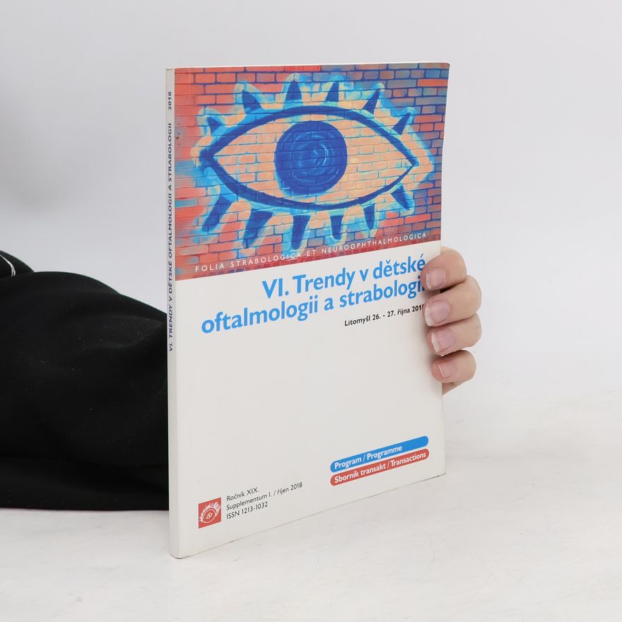 Kolektiv autorů VI. Trendy v dětské oftalmologii a strabologii