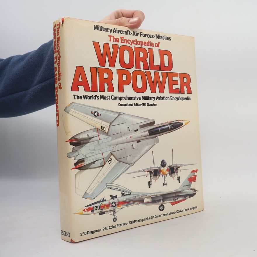 Bill Gunston Encyclopedia of World Air Power