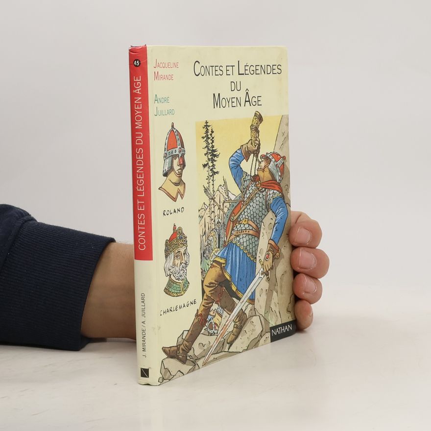 Jacqueline Mirande Contes et légendes du Moyen âge