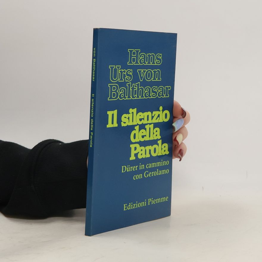 Hans Urs von Balthasar Il silenzio della parola