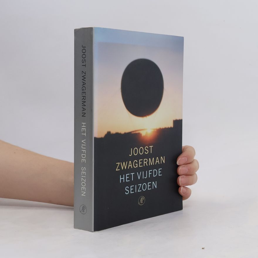 Joost Zwagerman Het vijfde seizoen