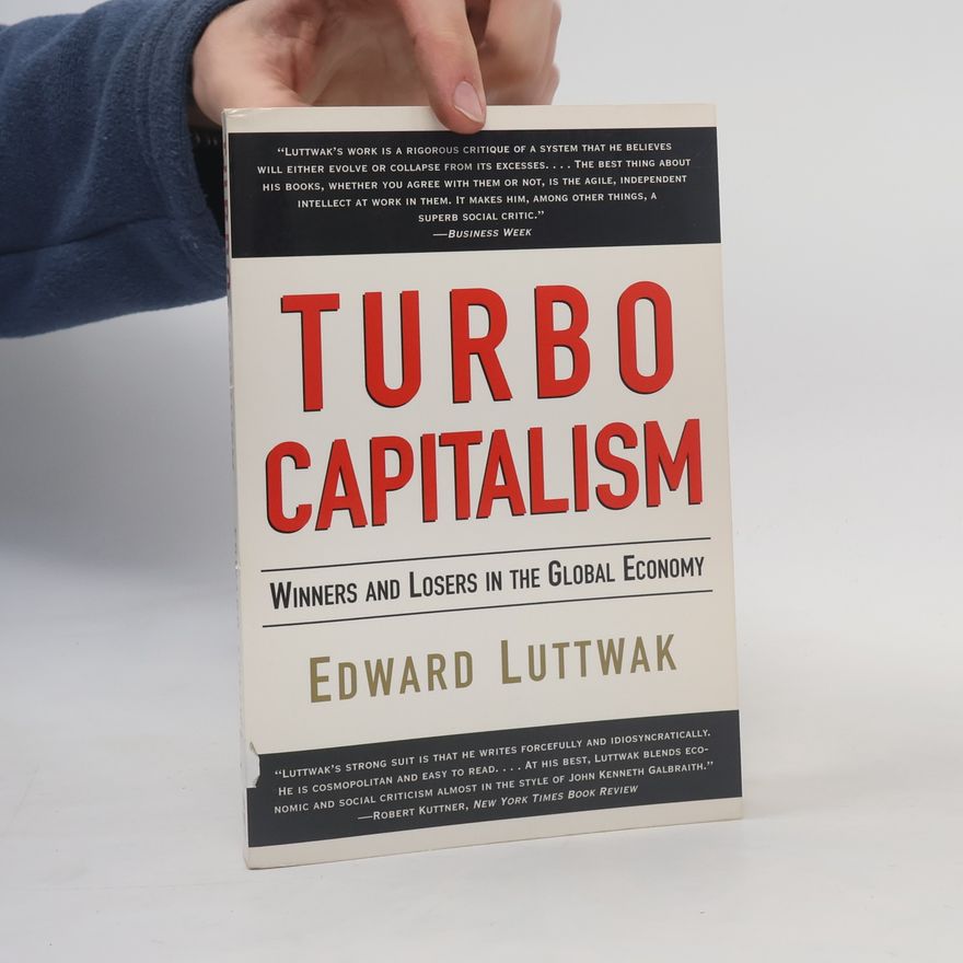 Edward Luttwak Turbo-Capitalism
