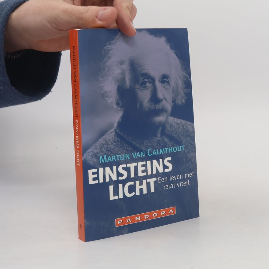 Martijn van Calmthout Einsteins licht