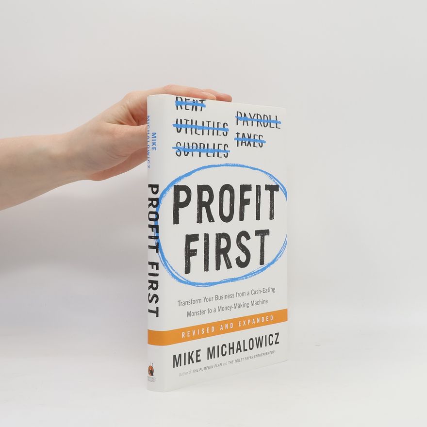 Mike Michalowicz Profit First