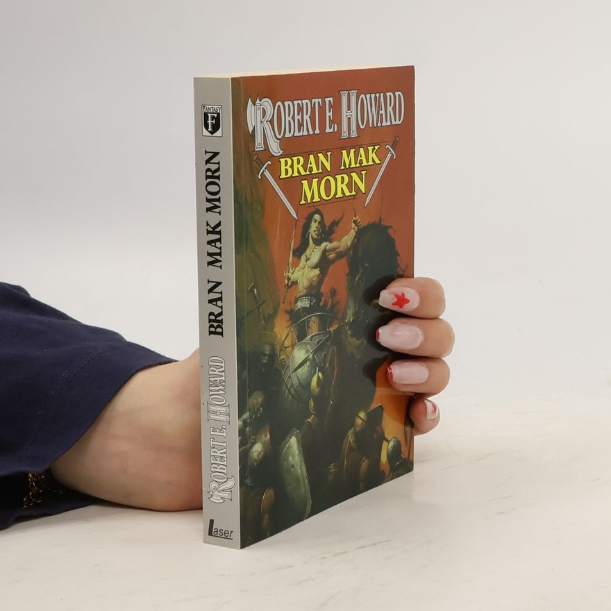 Robert E. Howard Bran Mak Morn