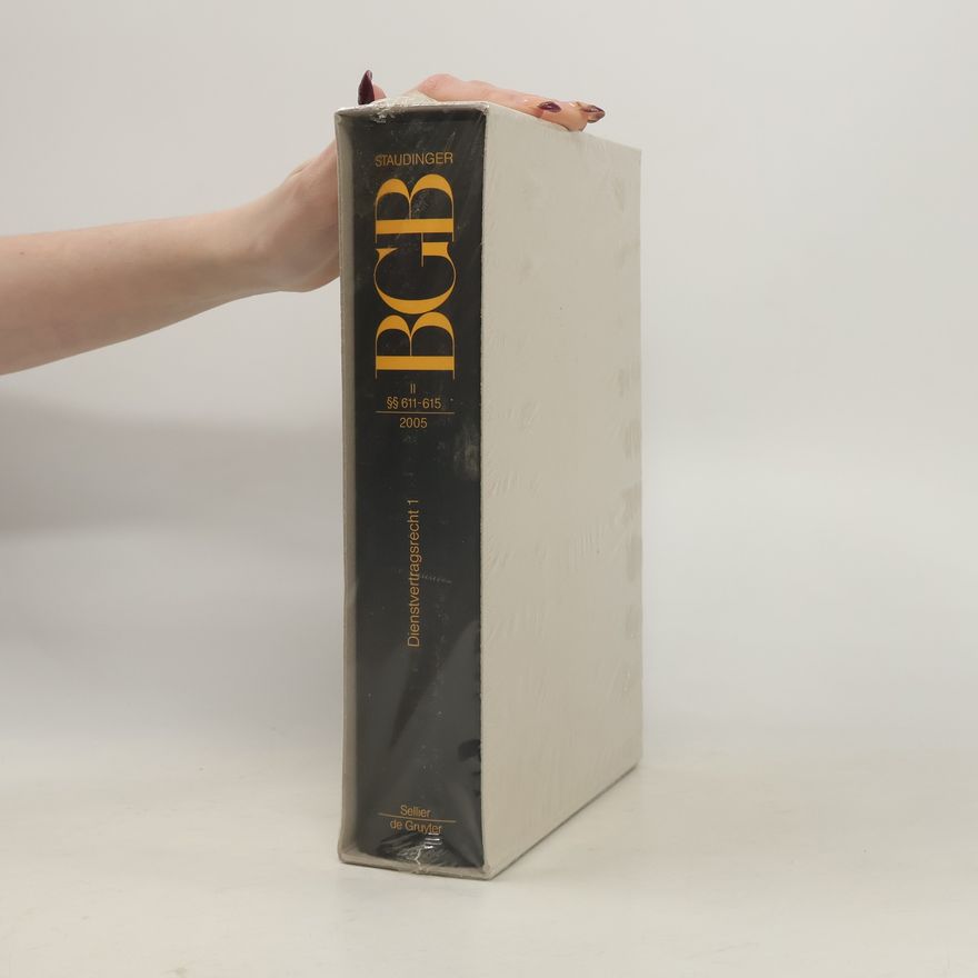 Georg Annuß Staudinger BGB - 2: §§ 611-615 Dienstvertragsrecht 1