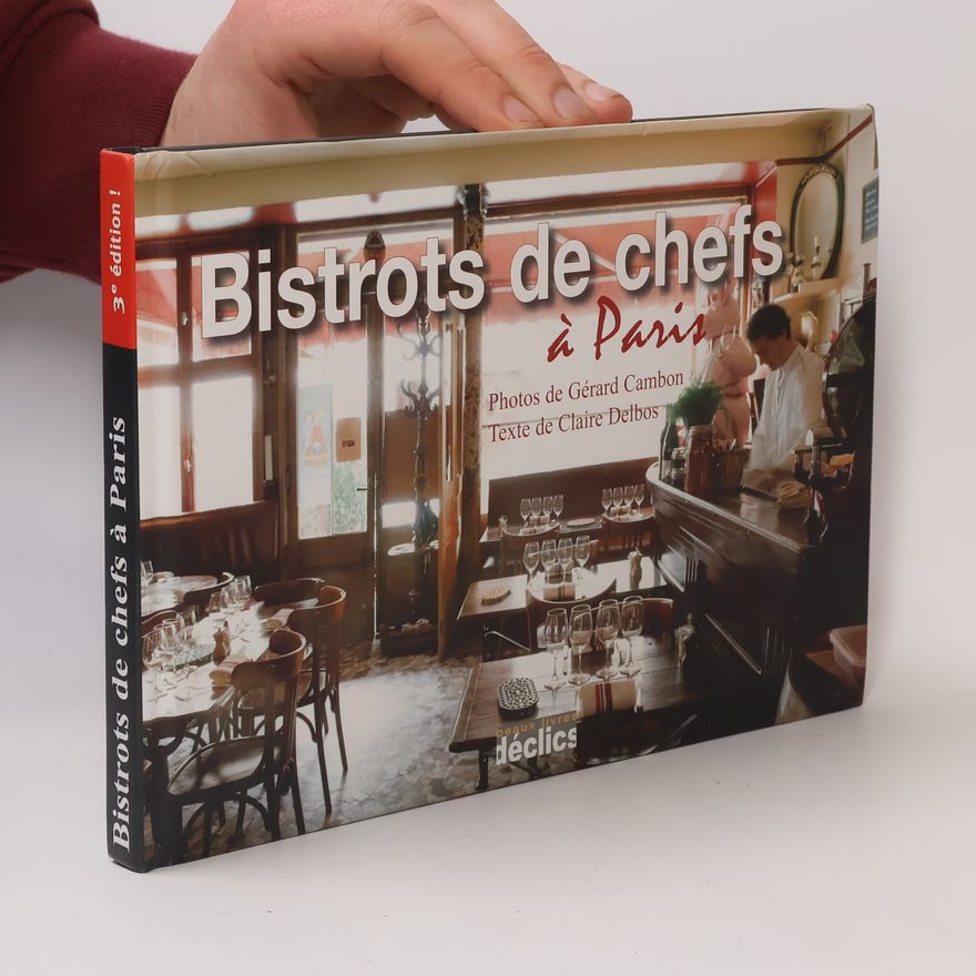 Claire Delbos Bistrots de chefs à Paris - 3e édition !