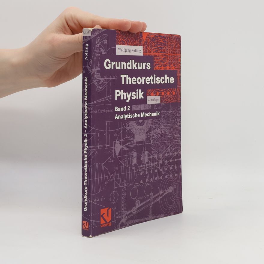Wolfgang Nolting Grundkurs Theoretische Physik