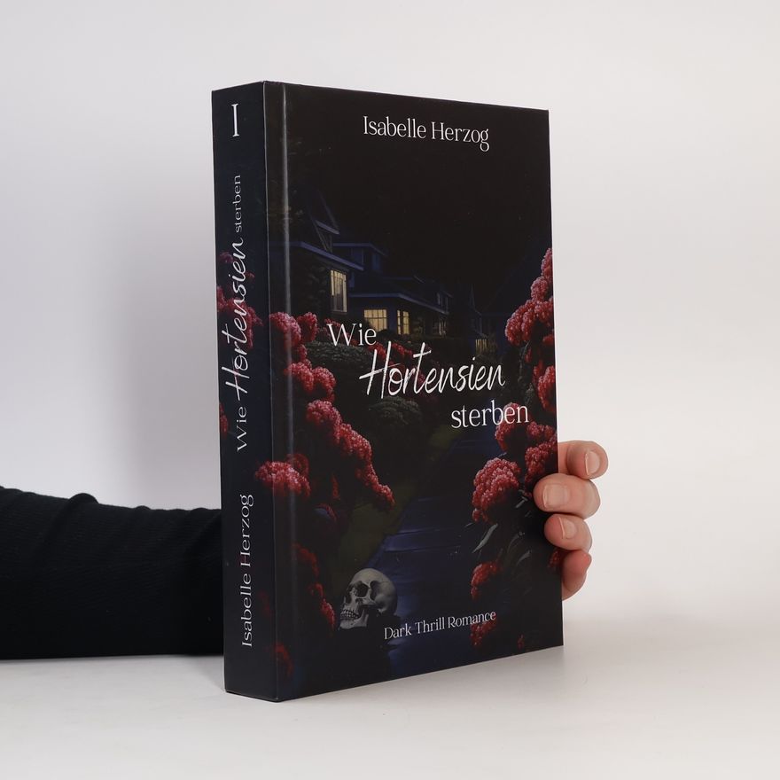 Isabelle Herzog Wie Hortensien sterben