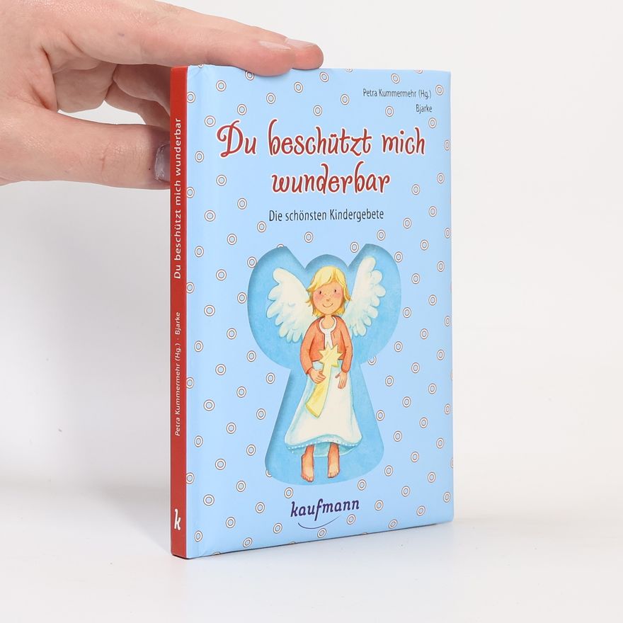 Petra Kummerwehr Du beschützt mich wunderbar