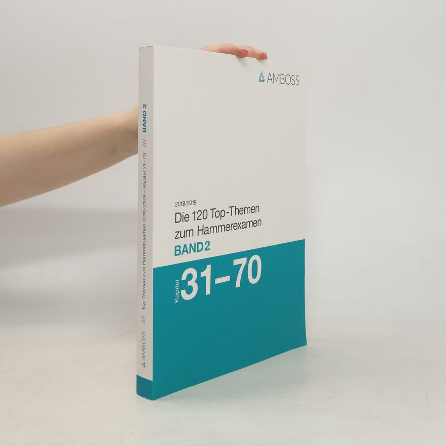 kolektiv Die 120 Top-Themen zum Hammerexamen 2018/2019. Band 2