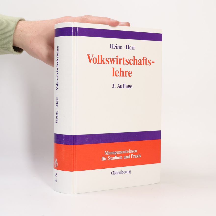 Michael Heine Volkswirtschaftslehre - 3. Auflage