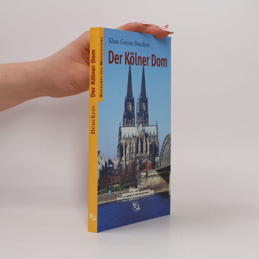 Klaus Gereon Beuckers Der Kölner Dom