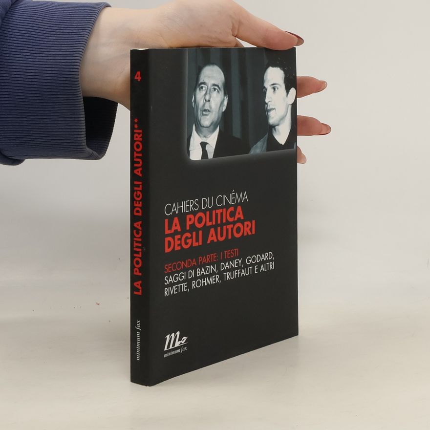 Jacques Rivette Cahiers du cinéma. La politica degli autori