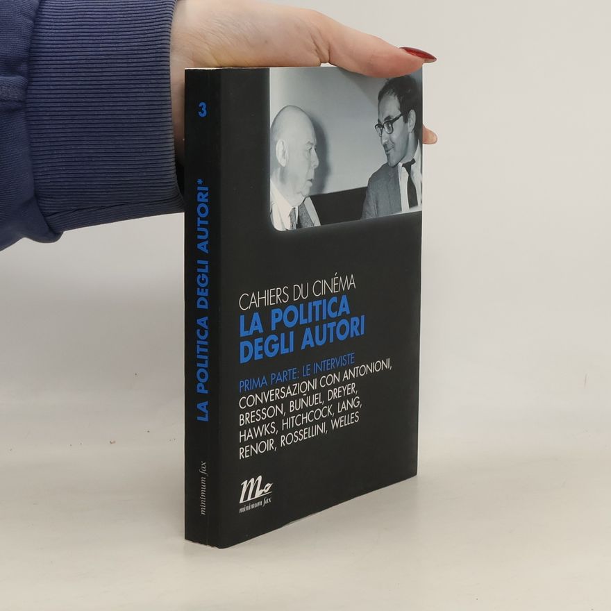 Jacques Rivette Cahiers du cinéma. La politica degli autori