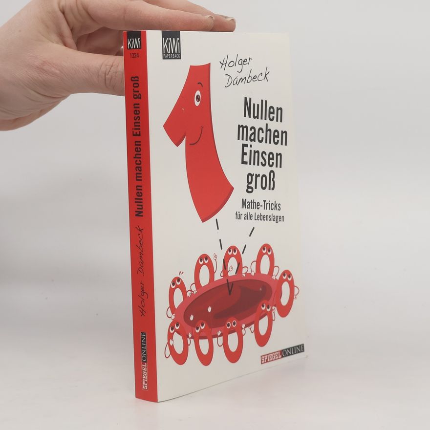 Holger Dambeck Nullen machen Einsen groß