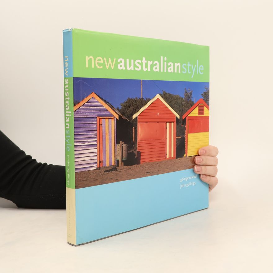John Gollings New Australian Style