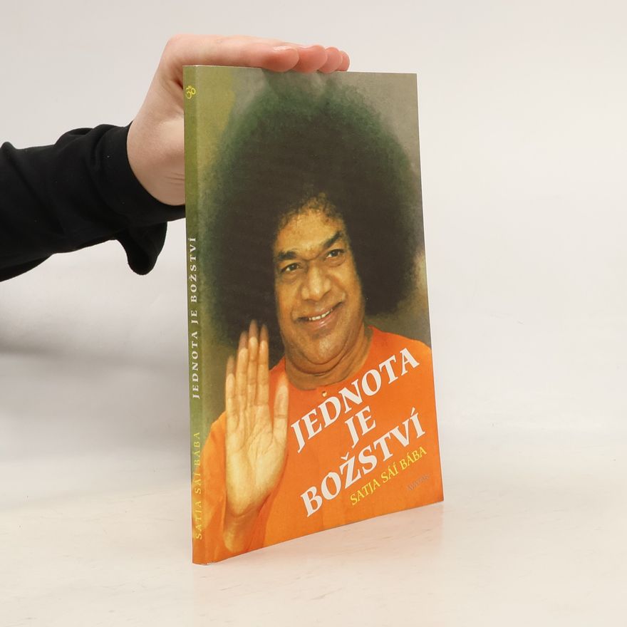 Sathya Sai Baba Jednota je božství