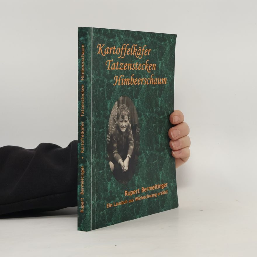 Rupert Bermeitinger Kartoffelkäfer - Tatzenstecken - Himbeerschaum