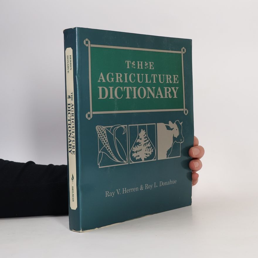 Ray V. Herren The Agricultural Dictionary