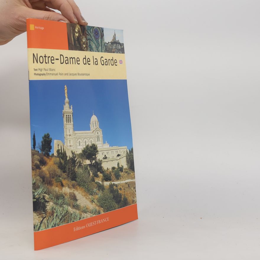 Jacques Boussarroque Notre-Dame de la Garde