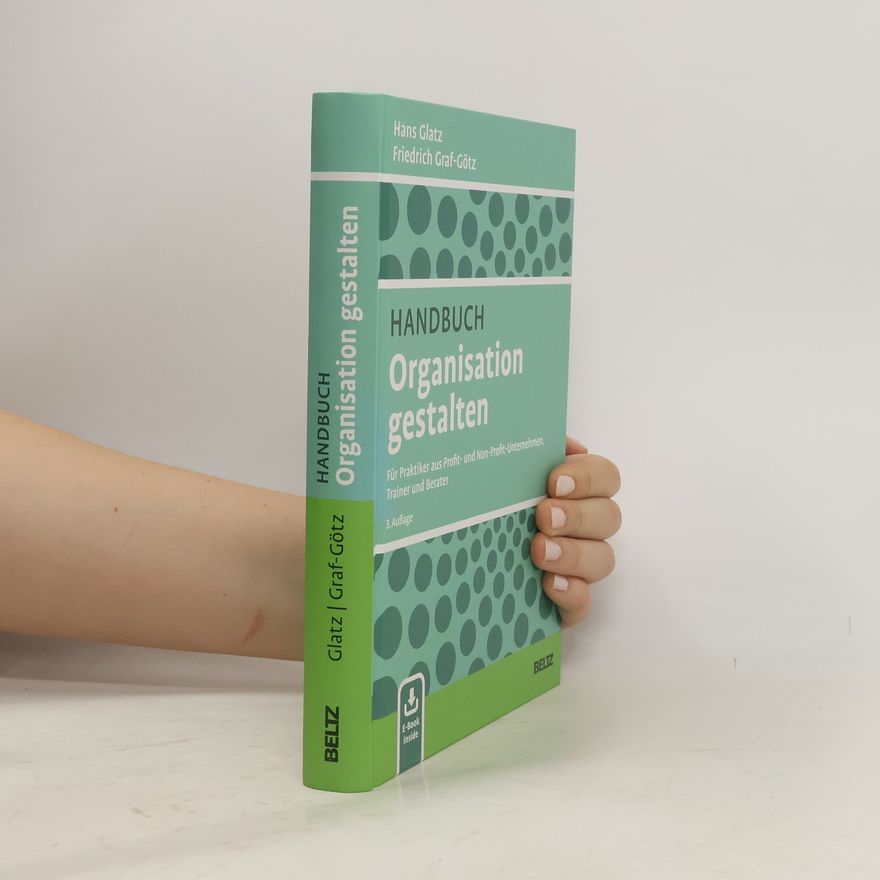 Hans Glatz Handbuch Organisation gestalten