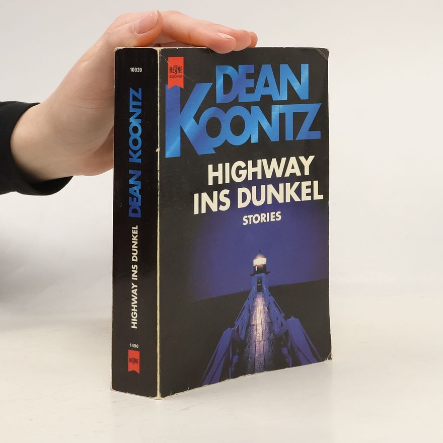 Dean Ray Koontz Highway ins Dunkel