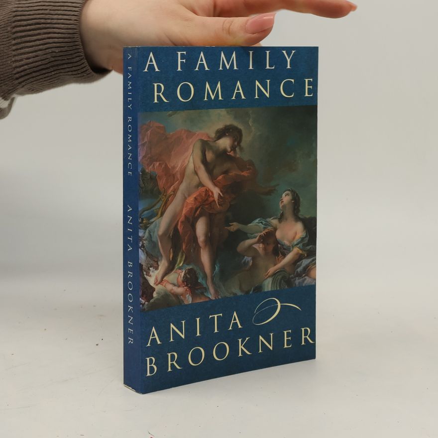 Anita Brookner A Family Romance