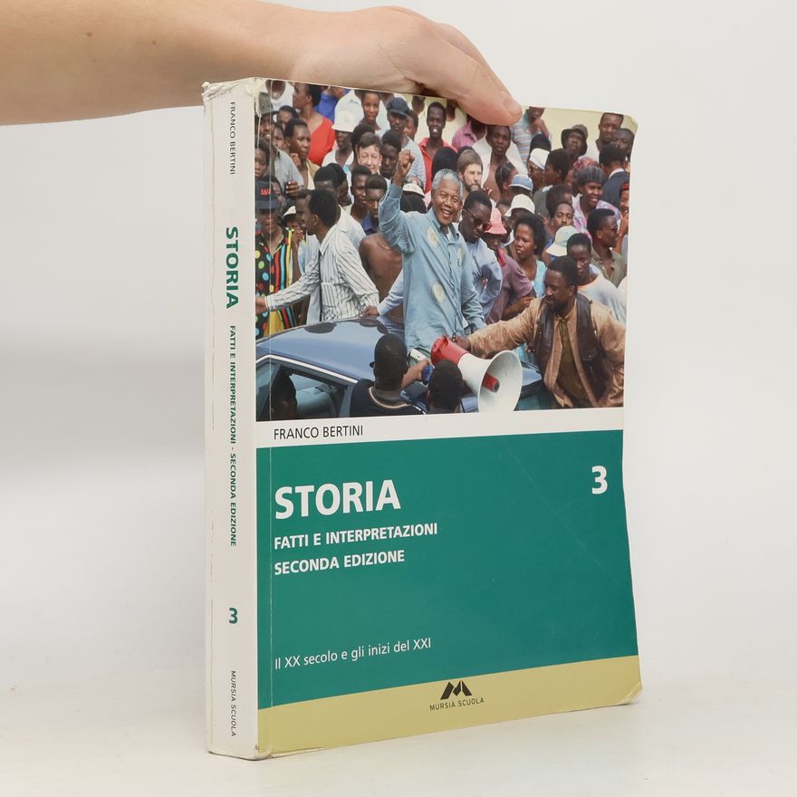 Franco Bertini Storia. Fatti ed interpretazioni. Per le Scuole superiori