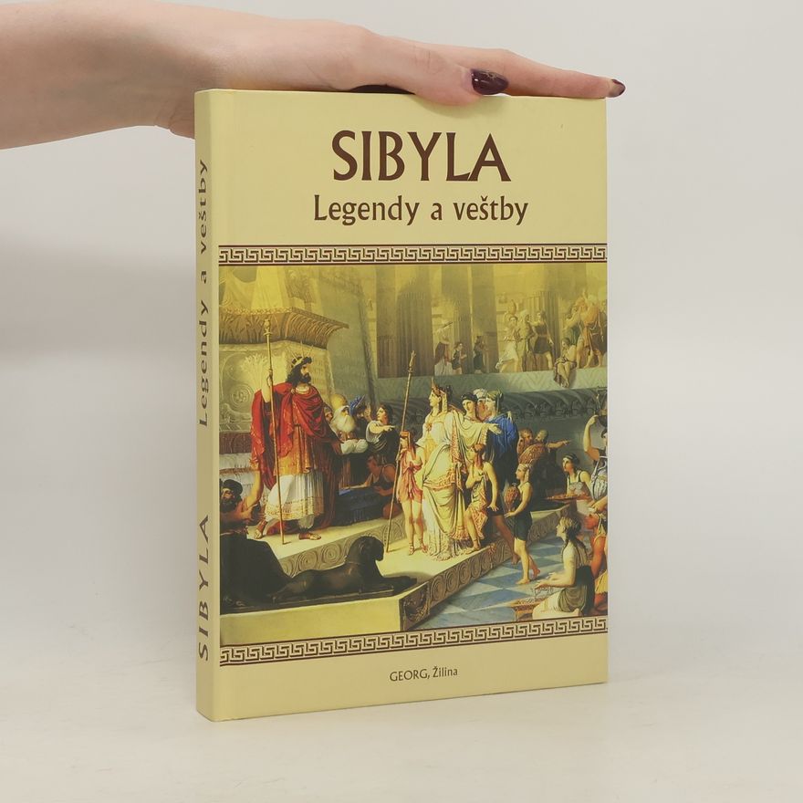 Autorenkollektiv Sibyla - Legendy a veštby