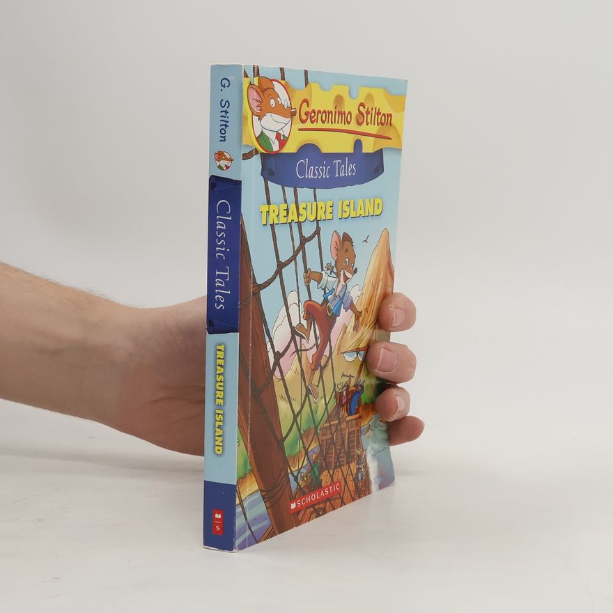 Elisabetta Dami Geronimo Stilton Classic Tales: Treasure Island