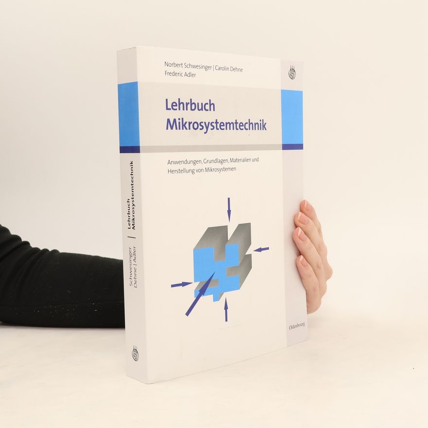 Carolin Dehne Lehrbuch Mikrosystemtechnik