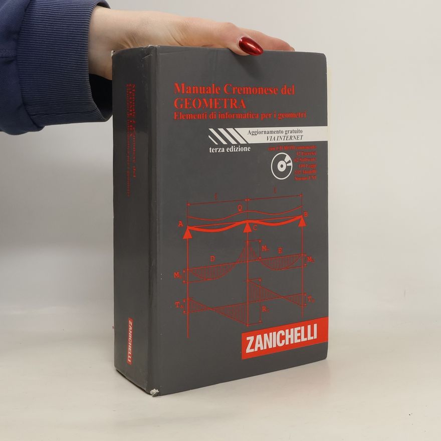Kolektiv autorů Manuale Cremonese del geometra. Elementi di informatica per i geometri. Con CD-ROM - Terza edizione