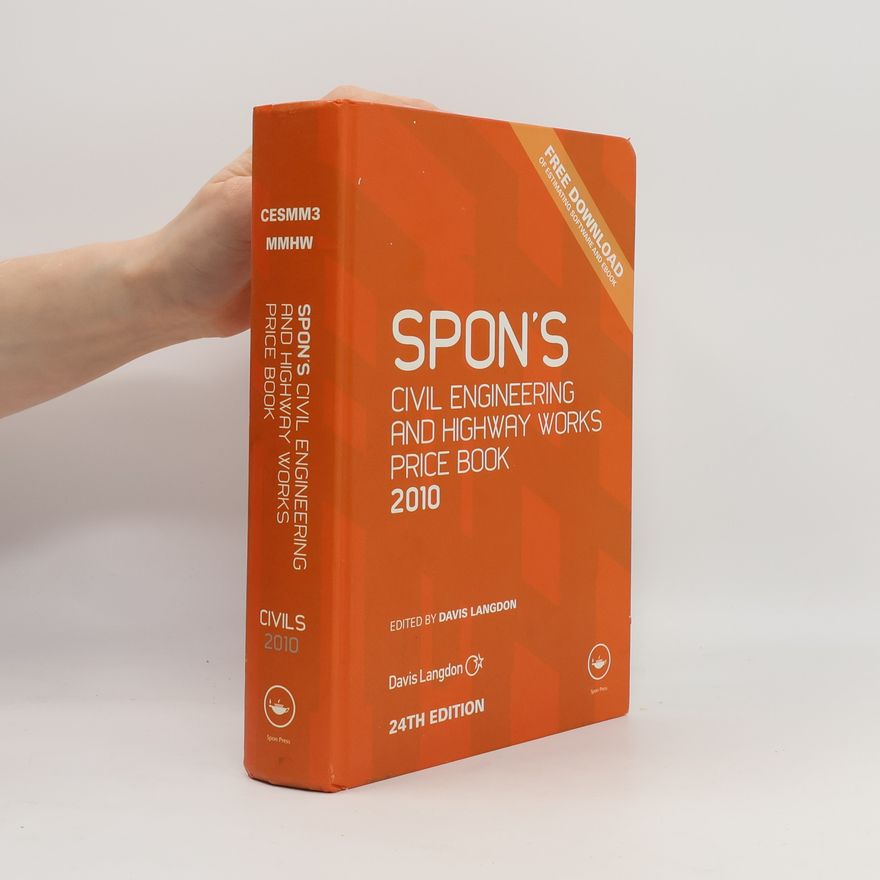 Davis Langdon Spon's Price Books: Spon's Civil Engineering and Highway Works Price Book 2010