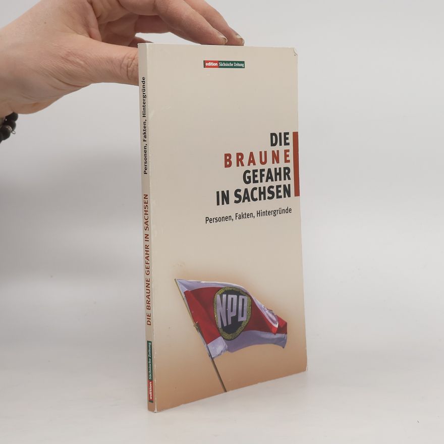 Klaus Gertoberens Die braune Gefahr in Sachsen