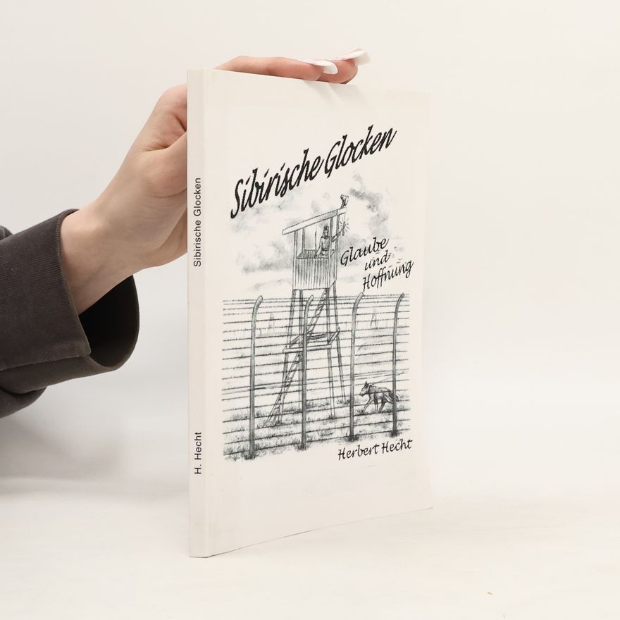 Herbert Hecht Sibirische Glocken