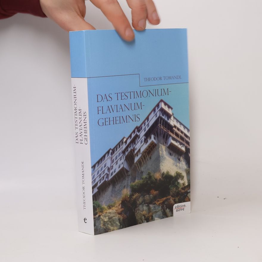 Theodor Tomandl Das Testimonium-Flavianum-Geheimnis