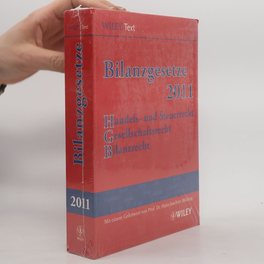 Prof. Dr. Hans-Joachim Böcking Bilanzgesetze 2011